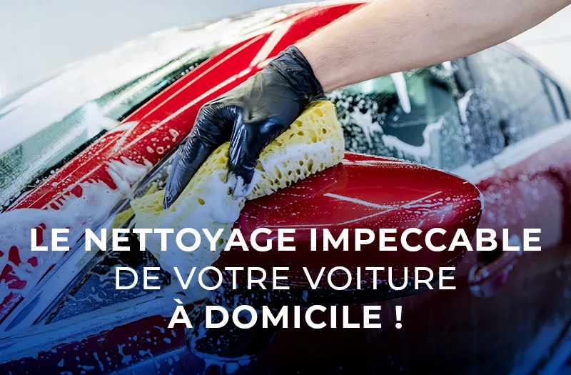 Le nettoyage de votre voiture à domicile